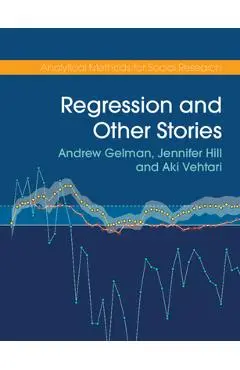 Regression and Other Stories - Andrew Gelman