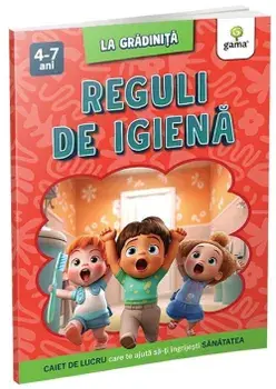 Reguli de igiena. Caiet de lucru care te ajuta sa-ti ingrijesti sanatatea/***