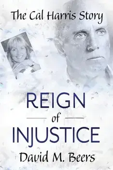 Reign of Injustice, Paperback/David M. Beers