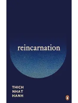 Reincarnation, Paperback/Thich Nhat Hanh