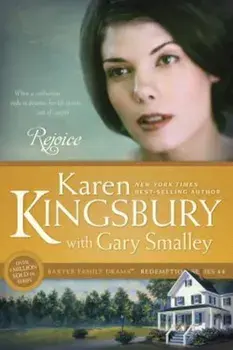 Rejoice, Paperback/Karen Kingsbury