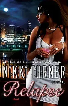 Relapse, Paperback/Nikki Turner