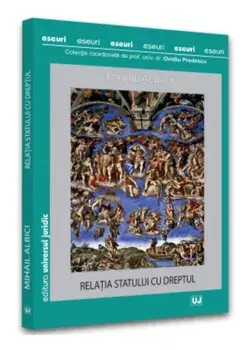 Relatia statului cu dreptul/Albici Mihail