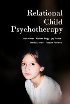 Relational Child Psychotherapy, Paperback/Neil Altman