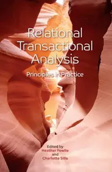 Relational Transactional Analysis. Principles in Practice, Paperback/***
