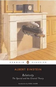Relativity: The Special and the General Theory - Albert Einstein