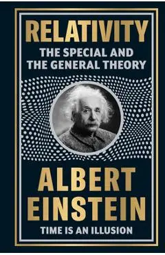 Relativity: The Special and the General Theory - Albert Einstein