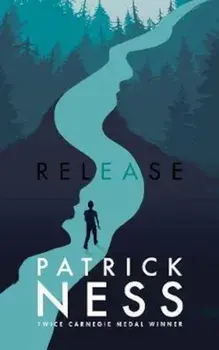 Release, Hardcover/Patrick Ness