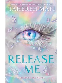 Release Me, Paperback/Tahereh Mafi