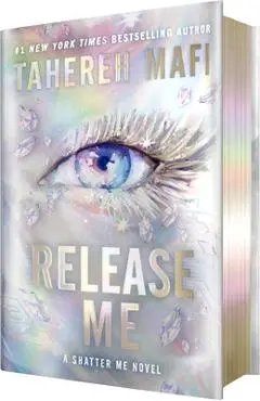 Release Me - Tahereh Mafi