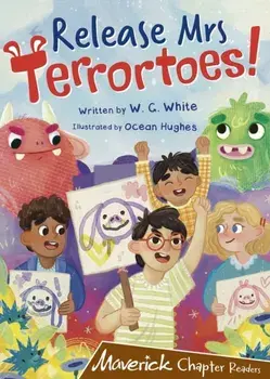 Release Mrs Terrortoes!. (Brown Chapter Readers), Paperback/W.G. White