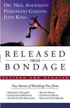 Released from Bondage, Paperback/Neil T. Anderson