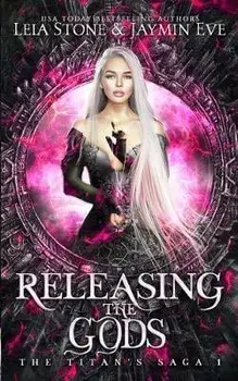 Releasing The Gods, Paperback/Jaymin Eve