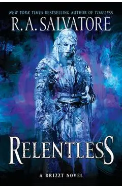 Relentless: A Drizzt Novel - R. A. Salvatore