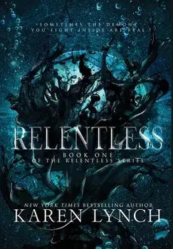 Relentless (Hardcover), Hardcover/Karen Lynch