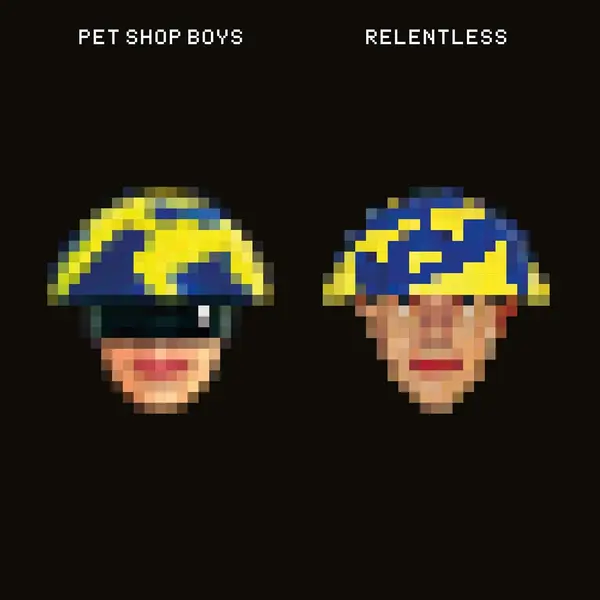 Relentless | Pet Shop Boys