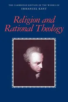 Religion and Rational Theology, Paperback/Immanuel Kant
