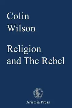 Religion and the Rebel, Paperback/Gary Lachman