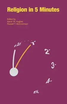 Religion in 5 Minutes, Paperback/Aaron W. Hughes