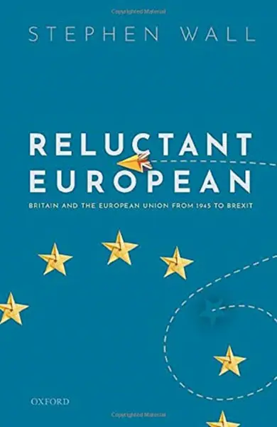 Reluctant European | Stephen Wall