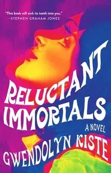 Reluctant Immortals, Paperback/Gwendolyn Kiste