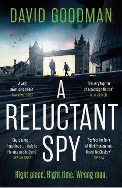 Reluctant Spy - David Goodman