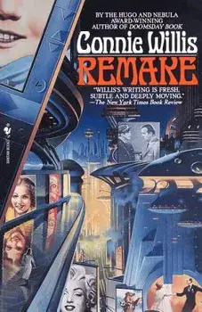 Remake, Paperback/Connie Willis