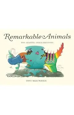 Remarkable Animals - Tony Meeuwissen