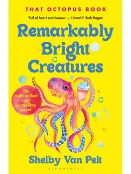 Remarkably Bright Creatures. Dyslexia-friendly Edition, Paperback/Shelby Van Pelt