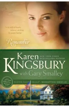Remember - Karen Kingsbury