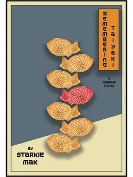 Remembering Taiyaki, Paperback/Starkie Mak