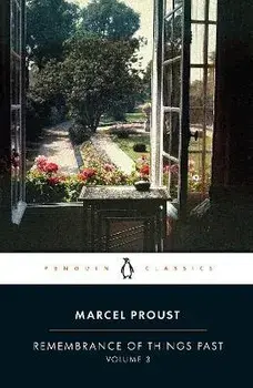 Remembrance of Things Past: Volume 3, Paperback/Marcel Proust