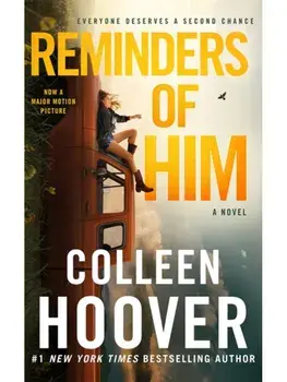 Reminders of Him, Paperback/Colleen Hoover