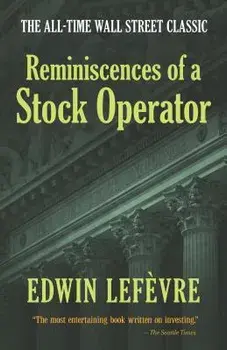 Reminiscences of a Stock Operator, Paperback/Edwin Lefevre