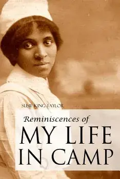 Reminiscences of My Life in Camp, Paperback/Susie King Taylor