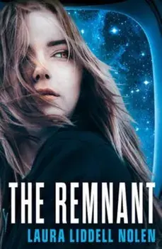 Remnant, Paperback/Laura Liddell Nolen