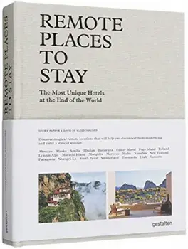Remote Places to Stay, Hardcover/Gestalten