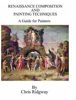 Renaissance Composition and Painting Techniques, Hardcover/Chris Ridgway