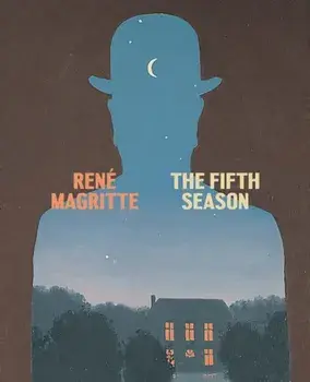Rene Magritte: The Fifth Season, Hardcover/Rene Magritte