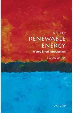 Renewable Energy - Nick (emeritus Professor In The Department Of Physics And A Fellow Of Lincoln College Jelley