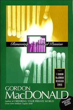 Renewing Your Spiritual Passion, Paperback/Gordon MacDonald