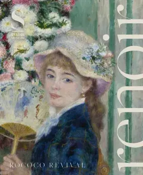 Renoir. Rococo Revival, Hardback/Alexander Eiling