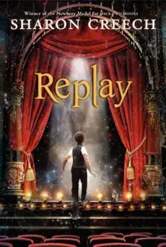 Replay, Paperback/Sharon Creech