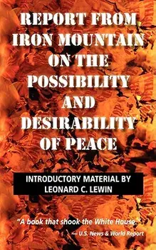 Report from Iron Mountain, Paperback/Leonard Lewin