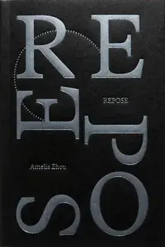 Repose, Paperback/Amelia Zhou