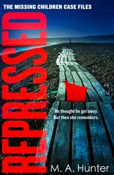 Repressed, Paperback/M. A. Hunter