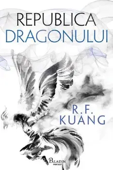 Republica Dragonului/R.F. Kuang