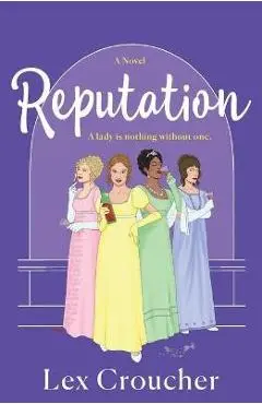 Reputation - Lex Croucher