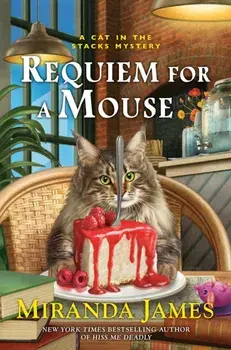Requiem for a Mouse, Hardback/Miranda James