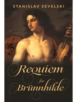Requiem for Brunnhilde, Paperback/Stanislav Sevelski